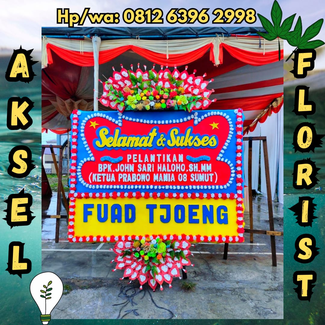 papan bunga pelantikan rantau prapat